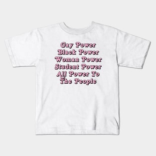 Gay, Black, Woman, Student Power - 60s Feminist Poster Kids T-Shirt